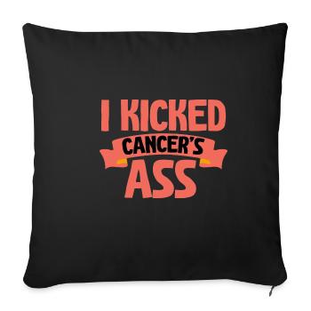 I Kicked Cancer's Ass 2 - Sofa pillowcase 17,3'' x 17,3'' (45 x 45 cm) - black - Front