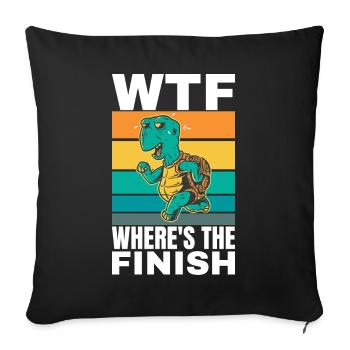 WTF Wo ist das Ziel - Running Runner - Sofakissenbezug 45 x 45 cm - Schwarz - Vorne