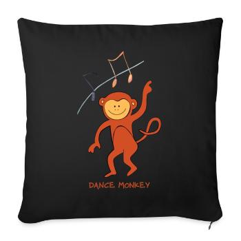 Dance Monkey - Sofa pillowcase 17,3'' x 17,3'' (45 x 45 cm) - black - Front