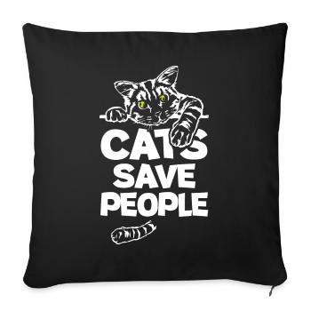 Cats Save People - Sofakissenbezug 45 x 45 cm - Schwarz - Vorne
