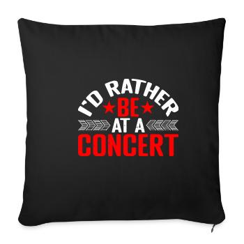 Je préfère être à un concert 6 - Housse de coussin décorative 45 x 45 cm - noir - Devant