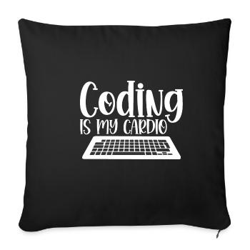 Coding Is My Cardio 4 - Sofakissenbezug 45 x 45 cm - Schwarz - Vorne