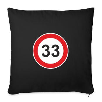33 thirty-third birthday 33rd birthday - Sofa pillowcase 17,3'' x 17,3'' (45 x 45 cm) - black - Front