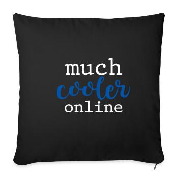 Much Cooler Online 4 - Sofakissenbezug 45 x 45 cm - Schwarz - Vorne
