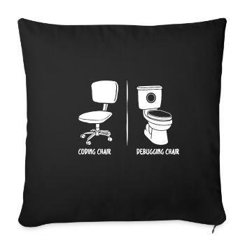 Debugging Chair Funny Programmer Gift - Sofa pillowcase 17,3'' x 17,3'' (45 x 45 cm) - black - Front