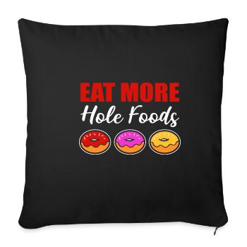 Hole Food Poison pour dents sucrées - Housse de coussin décorative 45 x 45 cm - noir - Devant
