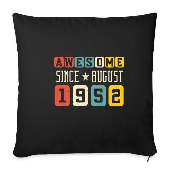 Août 1952 - cadeau du 70e anniversaire. Génial. - Housse de coussin décorative 45 x 45 cm - noir - Devant