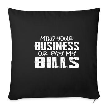 Occupez-vous de vos affaires ou payez mes factures 14 - Housse de coussin décorative 45 x 45 cm - noir - Devant