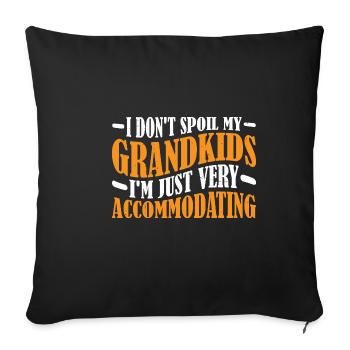 I Don't Spoil My Grandkids 11 - Sofakissenbezug 45 x 45 cm - Schwarz - Vorne
