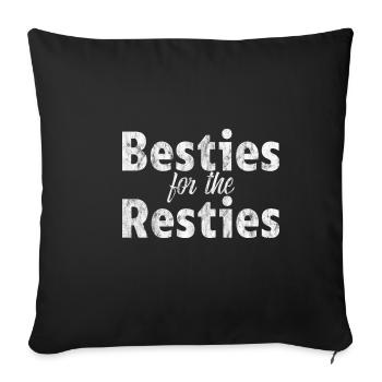 Besties For The Resties 3 - Sofakissenbezug 45 x 45 cm - Schwarz - Vorne