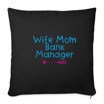 Épouse Maman Directeur de banque 3 - Housse de coussin décorative 45 x 45 cm - noir - Devant