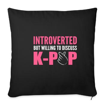 Ready to Discuss Introvert gift - Sofa pillowcase 17,3'' x 17,3'' (45 x 45 cm) - black - Front