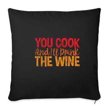 Vous cuisinez et je boirai le vin 3 - Housse de coussin décorative 45 x 45 cm - noir - Devant