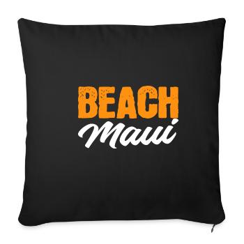 Beach Maui Tourist Gift - Sofa pillowcase 17,3'' x 17,3'' (45 x 45 cm) - black - Front