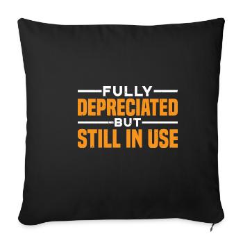 Fully Depreciated But Still In Use 35 - Sofakissenbezug 45 x 45 cm - Schwarz - Vorne