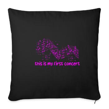 This is My First Concert 13 - Sofa pillowcase 17,3'' x 17,3'' (45 x 45 cm) - black - Front