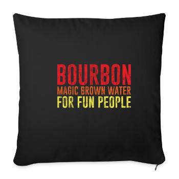 Bourbon, Magic Brown Water For Fun People 3 - Sofa pillowcase 17,3'' x 17,3'' (45 x 45 cm) - black - Front