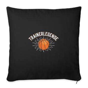 Trainerlegende Basketball Geschenk - Sofakissenbezug 45 x 45 cm - Schwarz - Vorne