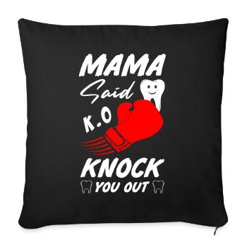 Boxing mama said knock you out - Sofakissenbezug 45 x 45 cm - Schwarz - Vorne
