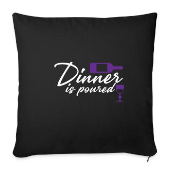 Dinner is poured 4 - Sofa pillowcase 17,3'' x 17,3'' (45 x 45 cm) - black - Front