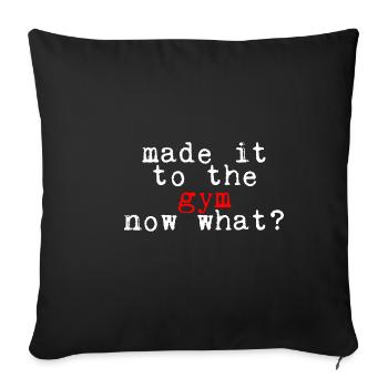 Arrivé au gymnase, maintenant quoi 4 - Housse de coussin décorative 45 x 45 cm - noir - Devant