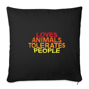 Aime les animaux Tolère les gens - Housse de coussin décorative 45 x 45 cm - noir - Devant