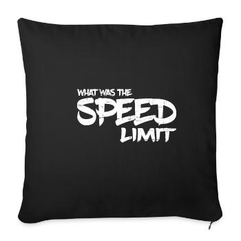 What Was The Speed Limit 7 - Sofa pillowcase 17,3'' x 17,3'' (45 x 45 cm) - black - Front