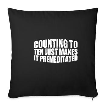 Compter jusqu’à dix le rend prémédité 23 - Housse de coussin décorative 45 x 45 cm - noir - Devant