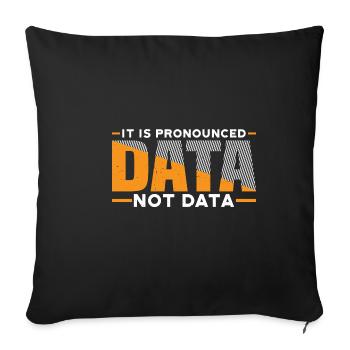 it is pronounced data not data 3 - Sofa pillowcase 17,3'' x 17,3'' (45 x 45 cm) - black - Front