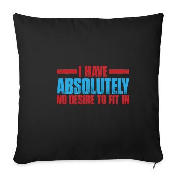 I have absolutely no desire to fit in 3 - Sofa pillowcase 17,3'' x 17,3'' (45 x 45 cm) - black - Front