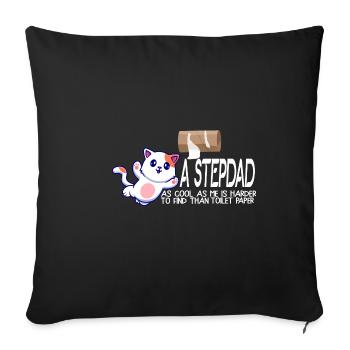 A stepfather as cool as I am is hard to find - Sofa pillowcase 17,3'' x 17,3'' (45 x 45 cm) - black - Front
