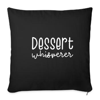 Dessert Whisperer - Sofa pillowcase 17,3'' x 17,3'' (45 x 45 cm) - black - Front