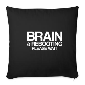 Le cerveau redémarre s’il vous plaît attendez - Housse de coussin décorative 45 x 45 cm - noir - Devant