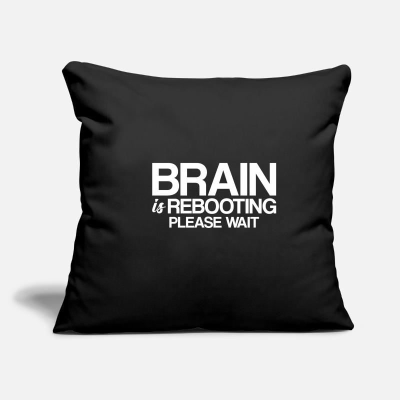 Brain Is Rebooting Please Wait Sofa pillowcase 17,3'' x 17,3'' (45 x 45 cm)