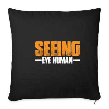 Seeing Eye Human 35 - Sofakissenbezug 45 x 45 cm - Schwarz - Vorne