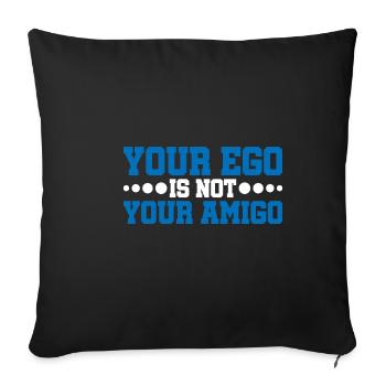 Votre ego n’est pas votre amigo 19 - Housse de coussin décorative 45 x 45 cm - noir - Devant