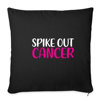 Spike Out Cancer - Sofakissenbezug 45 x 45 cm - Schwarz - Vorne