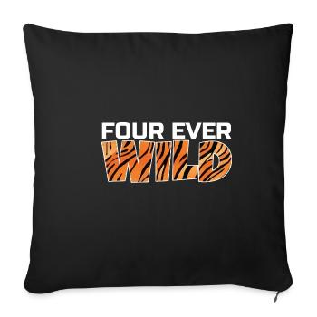 Four Ever Wild 32 - Sofakissenbezug 45 x 45 cm - Schwarz - Vorne
