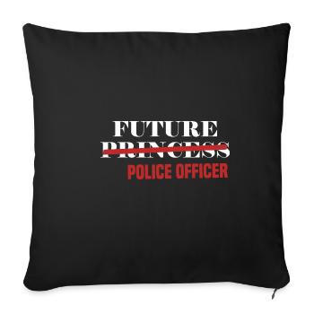 Future Princess Police Officer Kids By - Sofa pillowcase 17,3'' x 17,3'' (45 x 45 cm) - black - Front