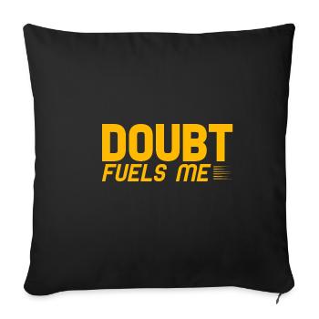 Doubt Fuels Me 2 - Sofa pillowcase 17,3'' x 17,3'' (45 x 45 cm) - black - Front