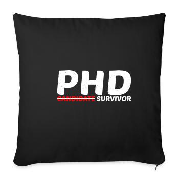 PhD Candidate Survivor 11 - Sofa pillowcase 17,3'' x 17,3'' (45 x 45 cm) - black - Front