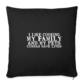 J’aime cuisiner ma famille et mes animaux de compagnie 7 - Housse de coussin décorative 45 x 45 cm - noir - Devant