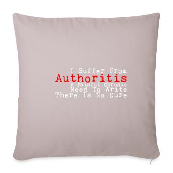 I Suffer From Authoritis, A Need To Write 3 - Sofa pillowcase 17,3'' x 17,3'' (45 x 45 cm) - light taupe - Front