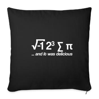 I Ate Some Pie And It Was Delicious - Sofa pillowcase 17,3'' x 17,3'' (45 x 45 cm) - black - Front