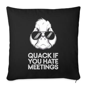 Coin-coin, si tu détestes les réunions, bureau de canard drôle. - Housse de coussin décorative 45 x 45 cm - noir - Devant