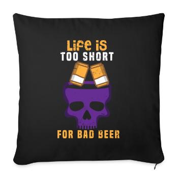Bier Biertrinker Party Kneipe Alkohol - Sofakissenbezug 45 x 45 cm - Schwarz - Vorne