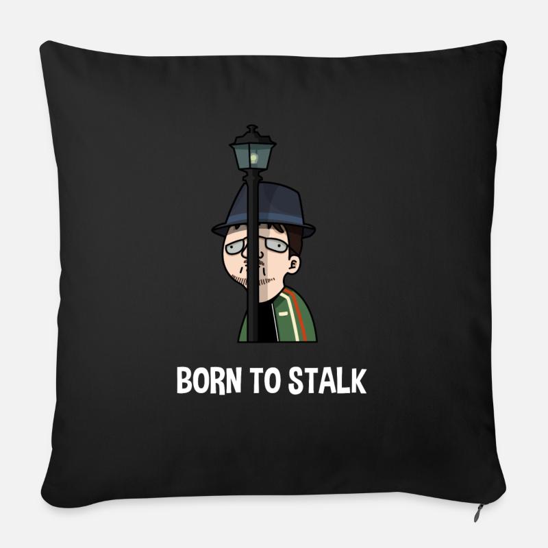 Gydius - Born to Stalk - Housse de coussin décorative 45 x 45 cm - noir