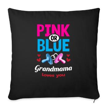 Pink or Blue Grandmama Loves You Gender Reveal - Sofakissenbezug 45 x 45 cm - Schwarz - Vorne
