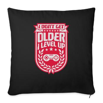 get older level up - Sofa pillowcase 17,3'' x 17,3'' (45 x 45 cm) - black - Front