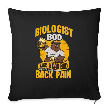 Biologist Bod Like A Dad Bod Funny Microbiologist - Sofa pillowcase 17,3'' x 17,3'' (45 x 45 cm) - black - Front
